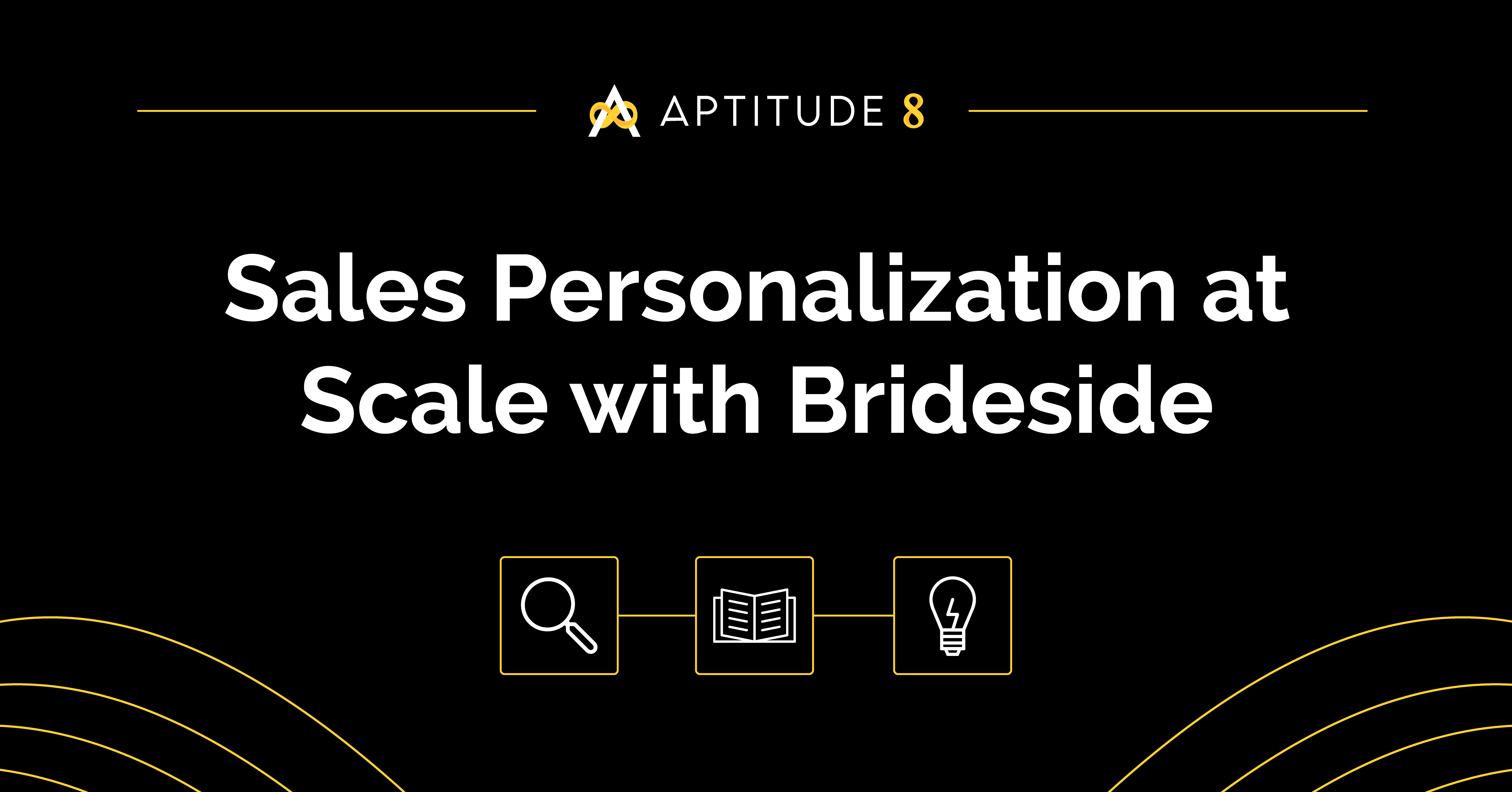 Sales Personalization at Scale with Brideside