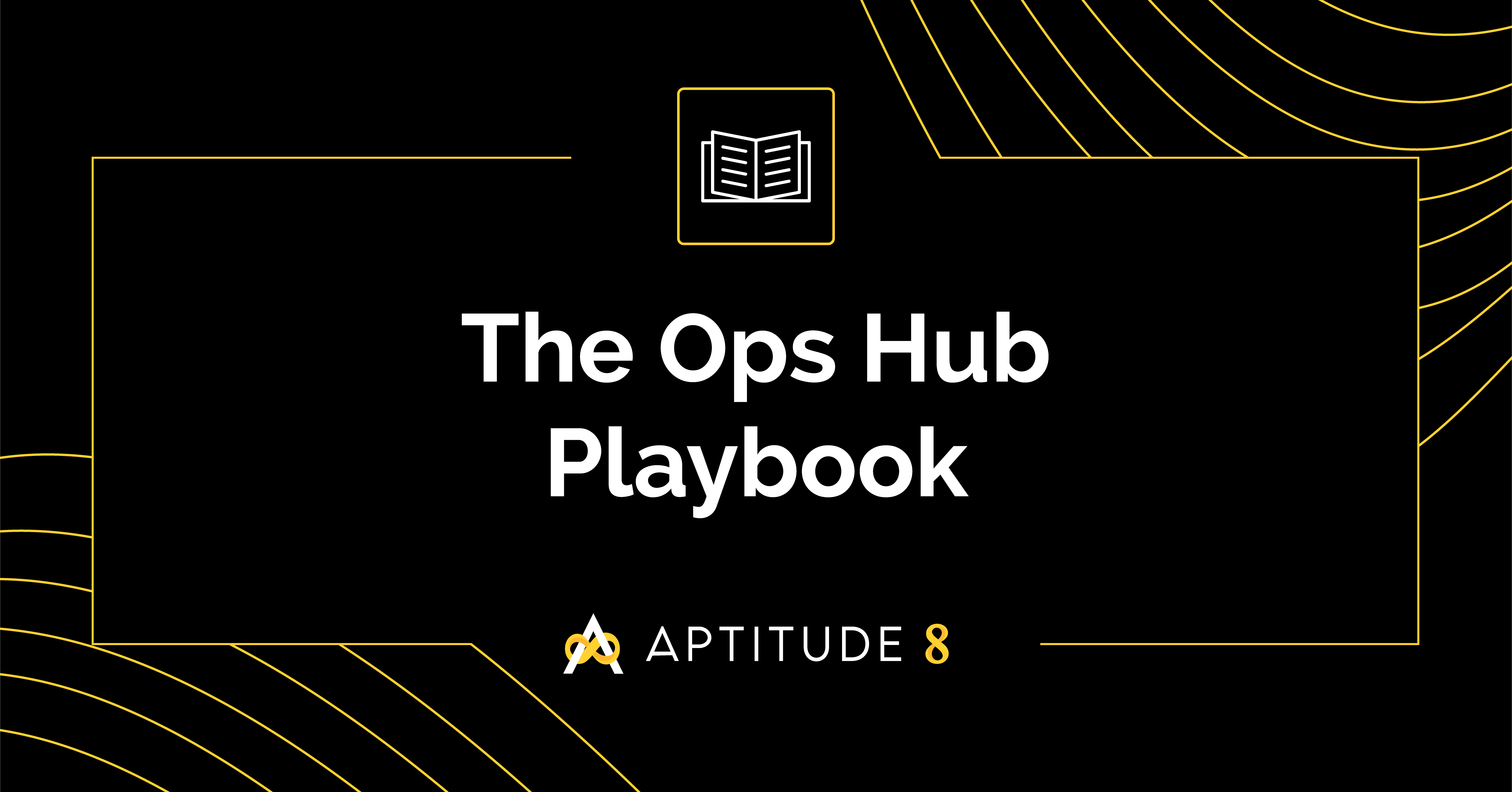 The Operations Hub Playbook