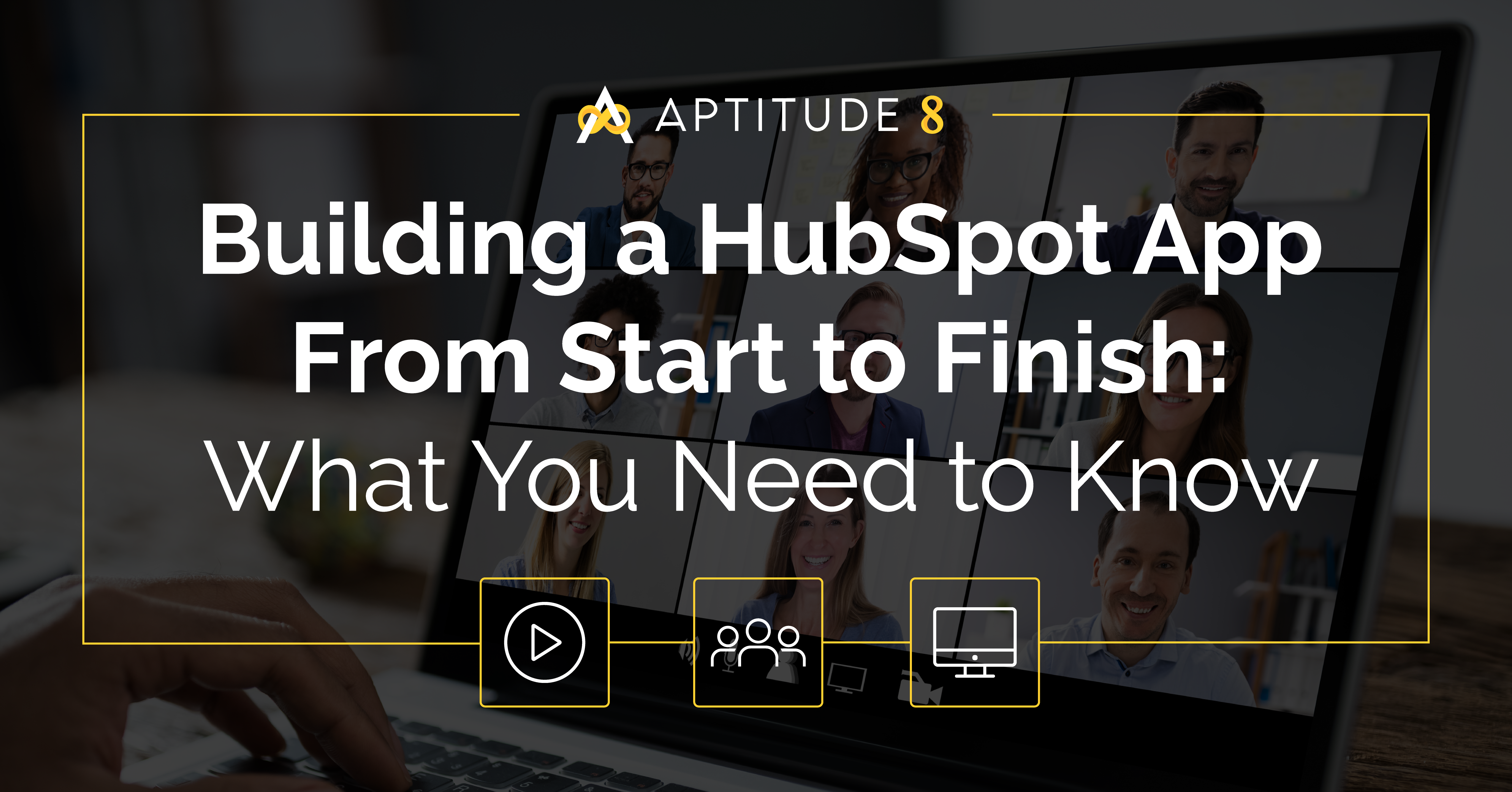 Building A HubSpot App From Start to Finish - Session 1